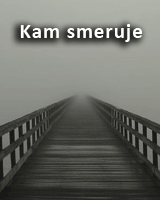 Kam smeruje dnešné kázanie